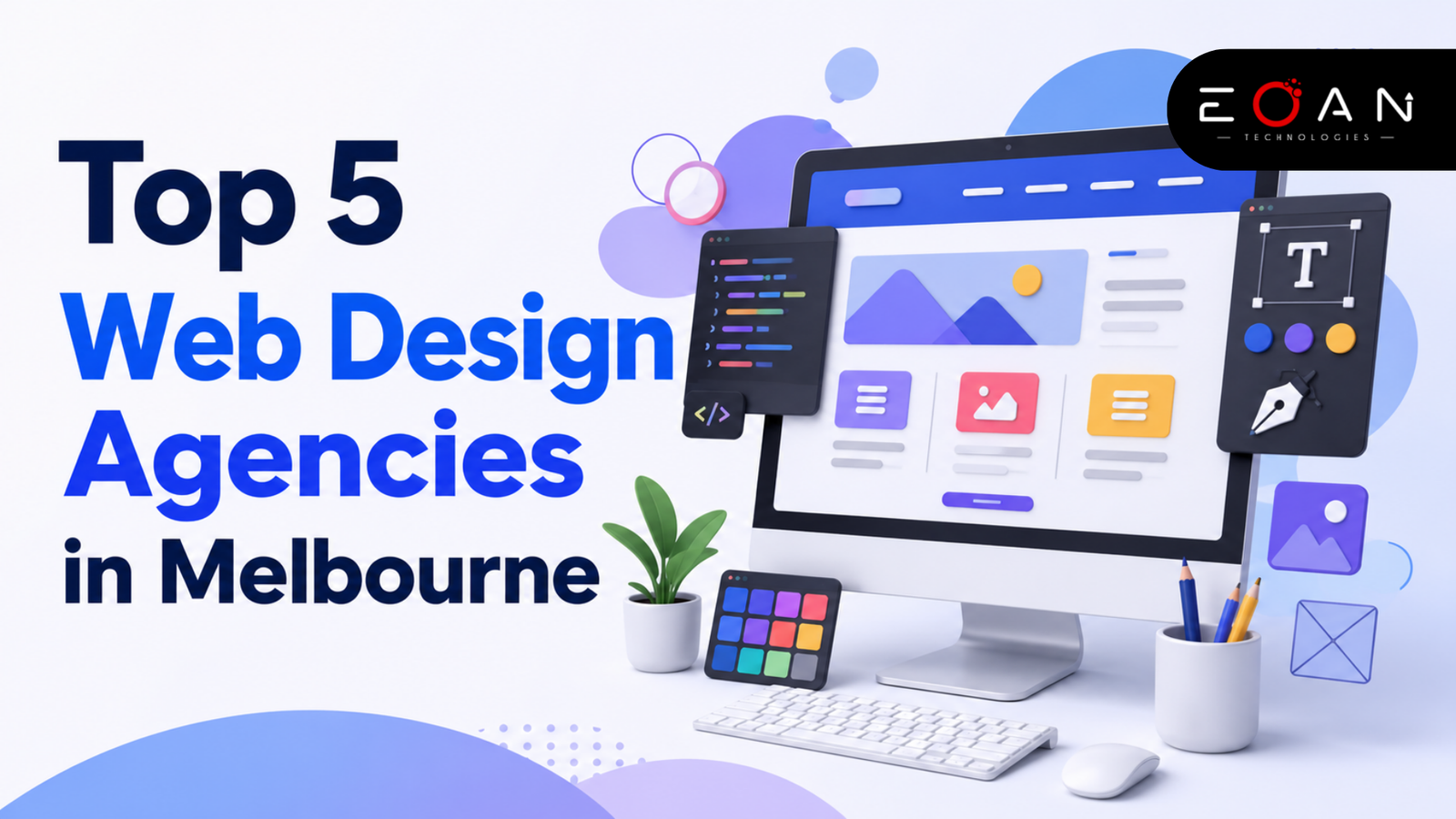 Top 5 Web Design Agencies in Melbourne